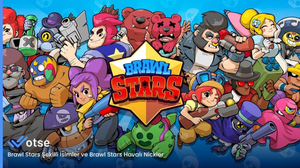 Brawl Stars Şekilli İsimler ve Brawl Stars Havalı Nickler