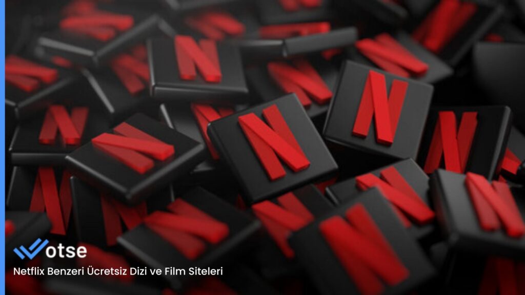 Netflix Benzeri Ücretsiz Dizi ve Film Siteleri